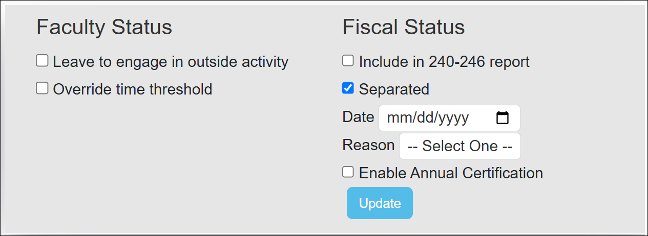 The Fiscal Status option showing the option to separate a faculty member and enable the annual certification button